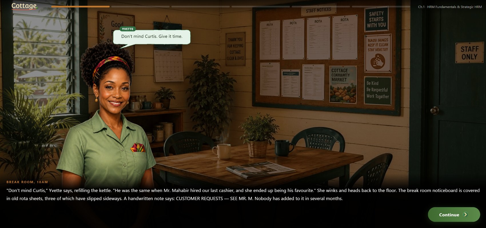 Cottage break-room scene: Yvette offers the new manager advice beside the staff noticeboard
